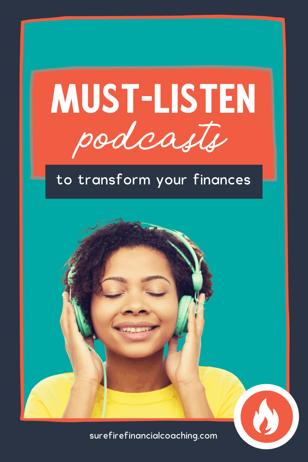 My Favorite Personal Finance Podcasts: The Best Of The Best • Surefire ...